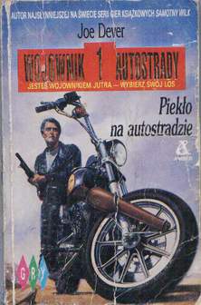 Cykl gier paragrafowych pt. Wojownik Autostrady zyskał w Polsce wielką popularność.