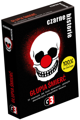 Czarne historie - Głupia śmierć (nowa edycja)