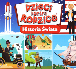 Dzieci kontra Rodzice - Historia Świata