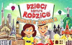 Dzieci kontra Rodzice - Miasta świata
