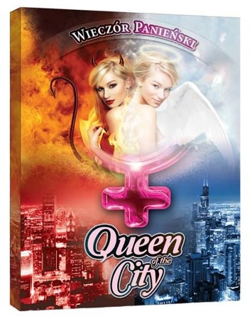 Queen of the City (wieczór panieński)